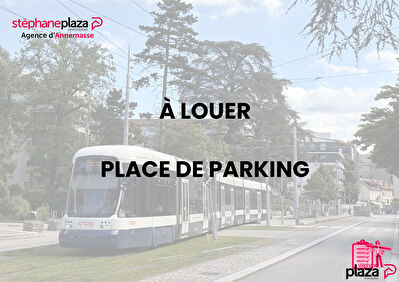 LOCATION PLACE DE PARKING AU PIED DU TRAM